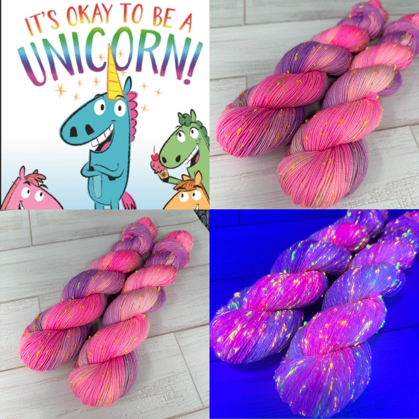 "It's OK To Be a Unicorn" on a NEON NEP Yarn Base